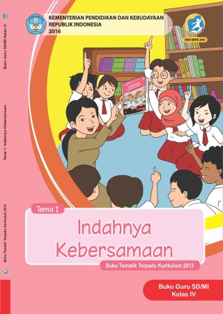 Buku Guru Tema 1: Indahnya Kebersamaan