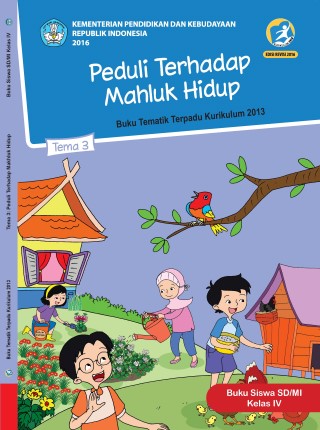 Tema 3: Peduli Terhadap Makhluk Hidup