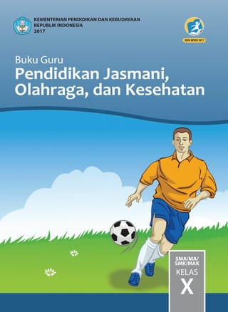 Buku Guru Pendidikan Jasmani, Olah Raga, dan Kesehatan