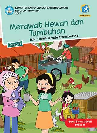 Tema 6: Merawat Hewan dan Tumbuhan