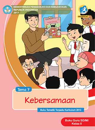 Buku Guru Tema 7: Kebersamaan