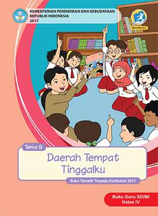 Buku Guru Tema 8: Daerah Tempat Tinggalku