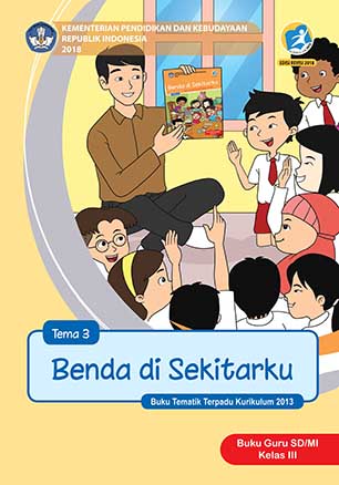 Buku Guru Tema 3: Benda di Sekitarku