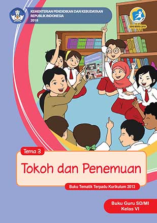 Buku Guru Tema 3: Tokoh dan Penemuan